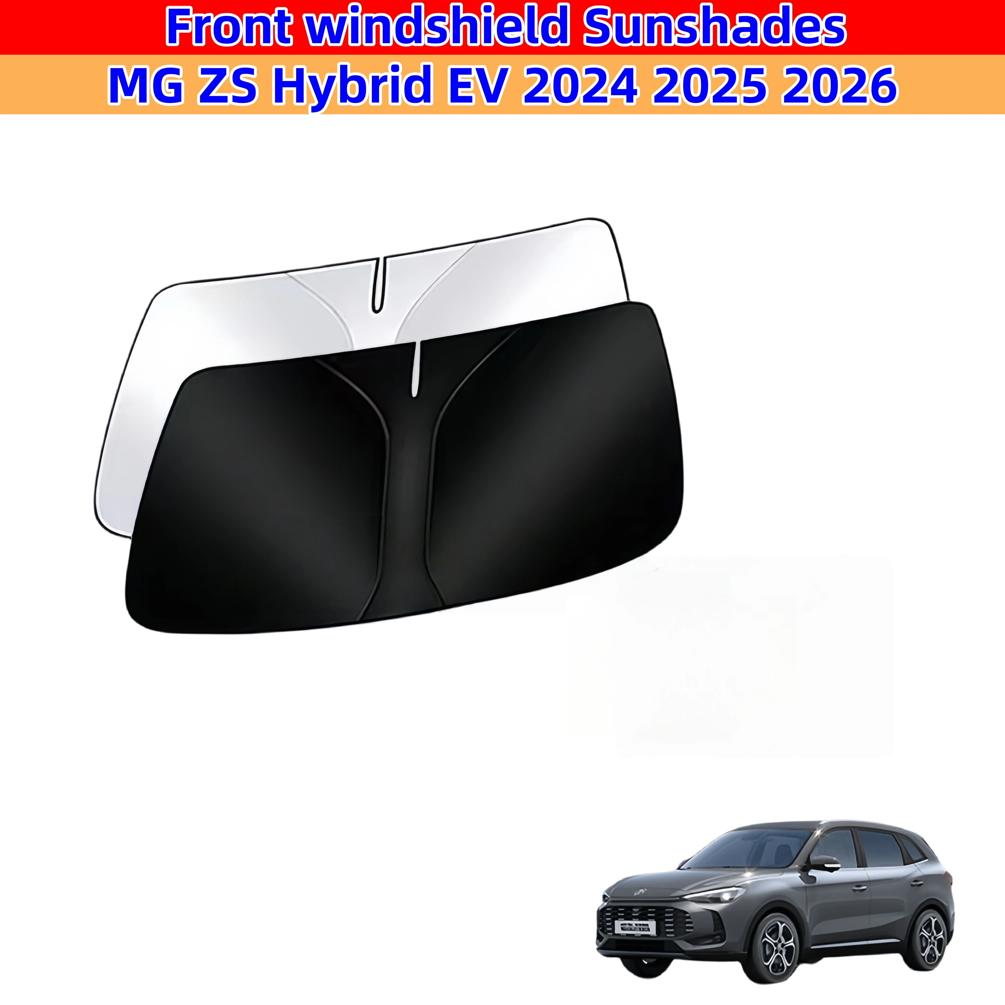 

Front Windshield Sunshades for MG ZS Hybrid EV 2024 2025 2026 Luxury Car Front Sunshade Window Heat Insulation Sun