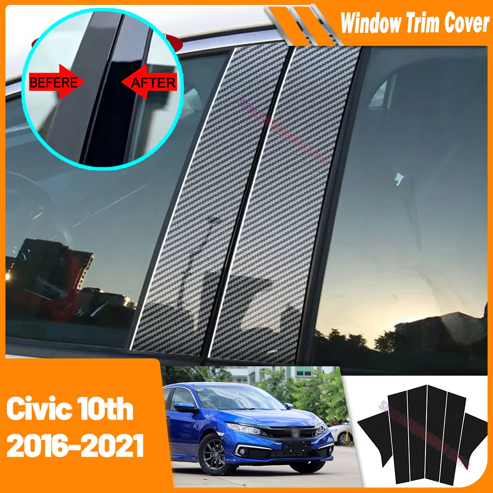 For Honda Civic 10th 2016-2021 Carbon Fiber Window Door Column Deal B C Pillar Post Cover Trim Sticker 2017 2018 2019 2020