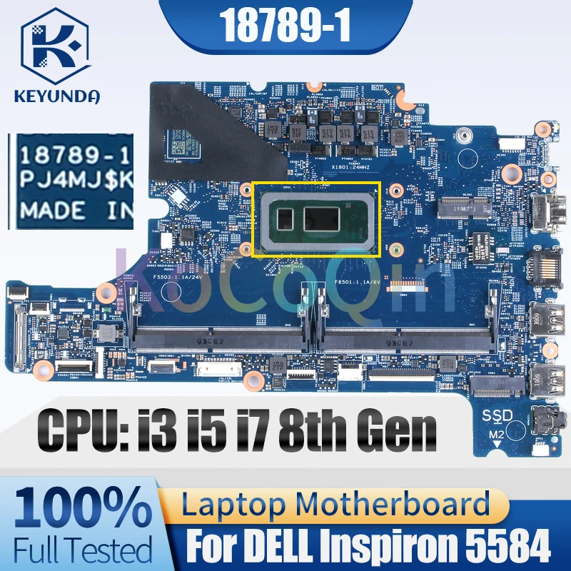 18789-1 For DELL Inspiron 5584 Notebook Mainboard i3-8145U i5-8265U i7-8565U 0CXMX0 0F62D6 06DHRW Laptop Motherboard Full Tested