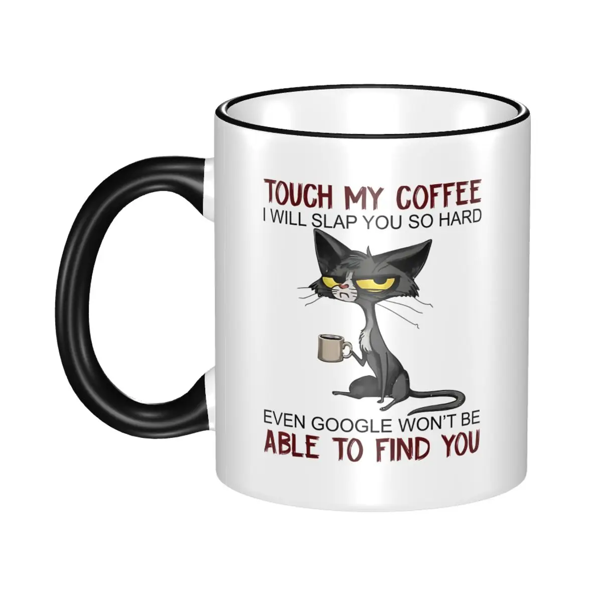 

Kawaii Touch My Coffee I Will Slap You So Hard Coffee Cup Room Funny Cat Meme Mugs