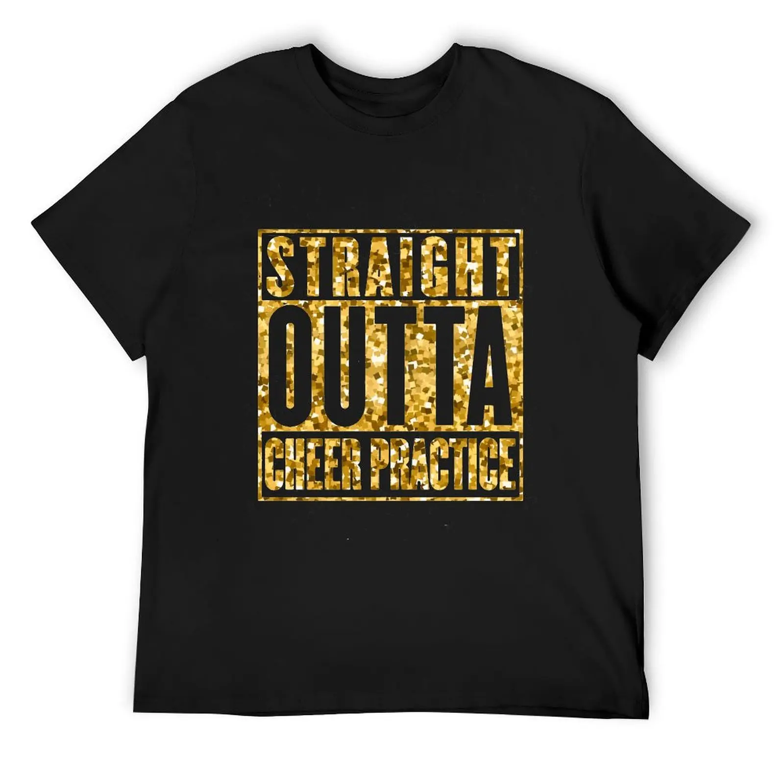 

Straight Outta Cheer Practice T-Shirt valentines clothes cheap stuff luxury t-shirt men clothings