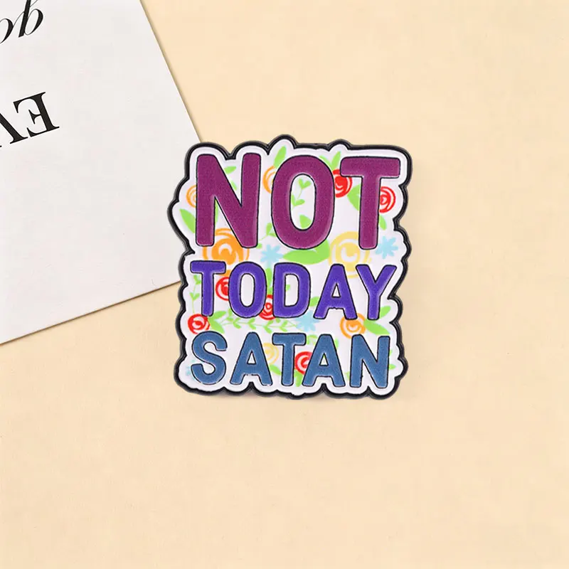 Not Today Satan Emaille-Abzeichen Lila Blau Typografie Zitat Pin Christlicher Glaube Humor Inspirierende Metallbrosche für Frauen – Detail 6