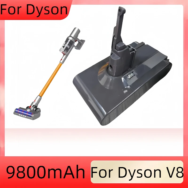 

Suitable for Dyson 100% brand new battery, original battery, vacuum cleaner, household tool, 21.6V980mAh battery, V8 SV10 series