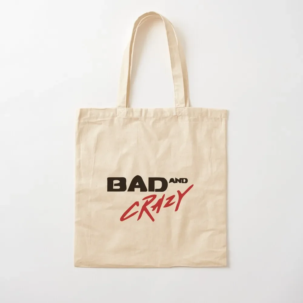 

bad and crazy Tote Bag canvas bags reusable shopping bag Women's shopping bag