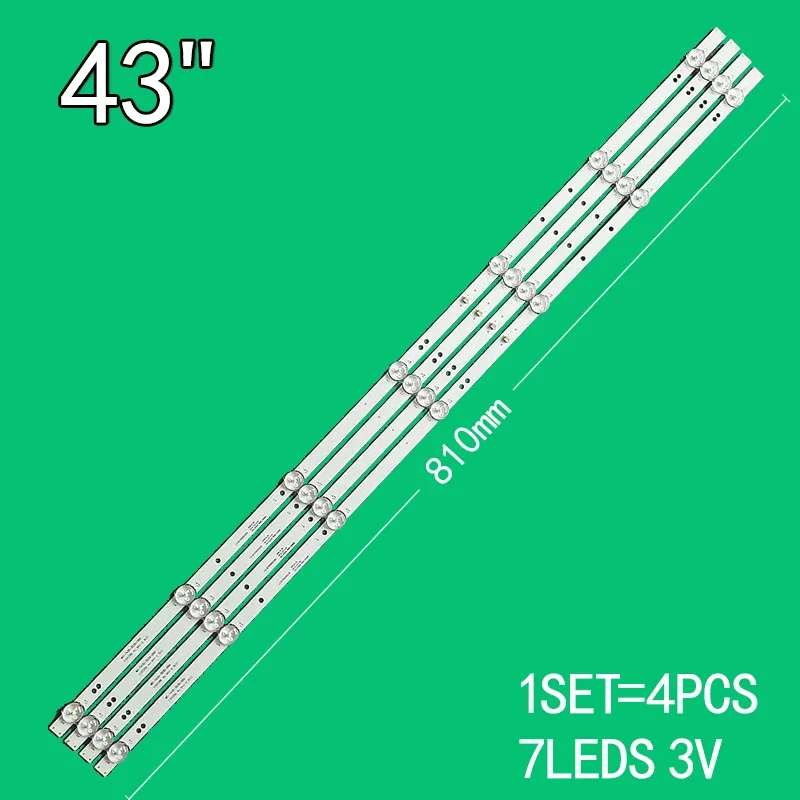 4PCS 7LEDs 3V 810mm For 43