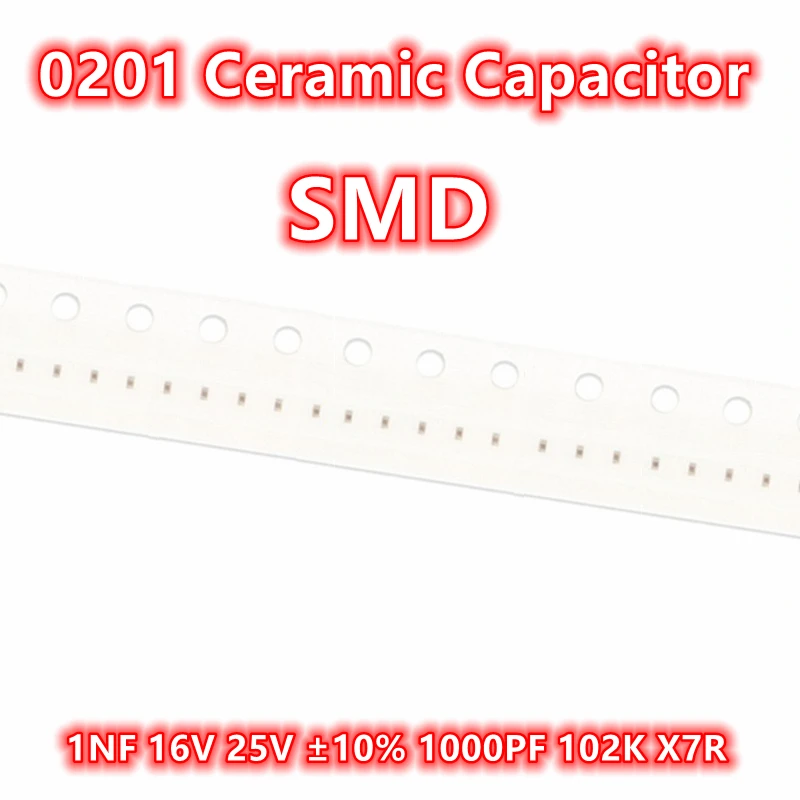 (100 шт.) керамический конденсатор 0201 1NF 16V 25V ± 10% 1000PF 102K X7R SMD