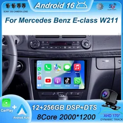 Android 16 Carplay Car Multimedia For Mercedes Benz E-class W211 E200 E220 E300 E350 E240 E270 E280 CLS CLASS W219 2 din Stereo