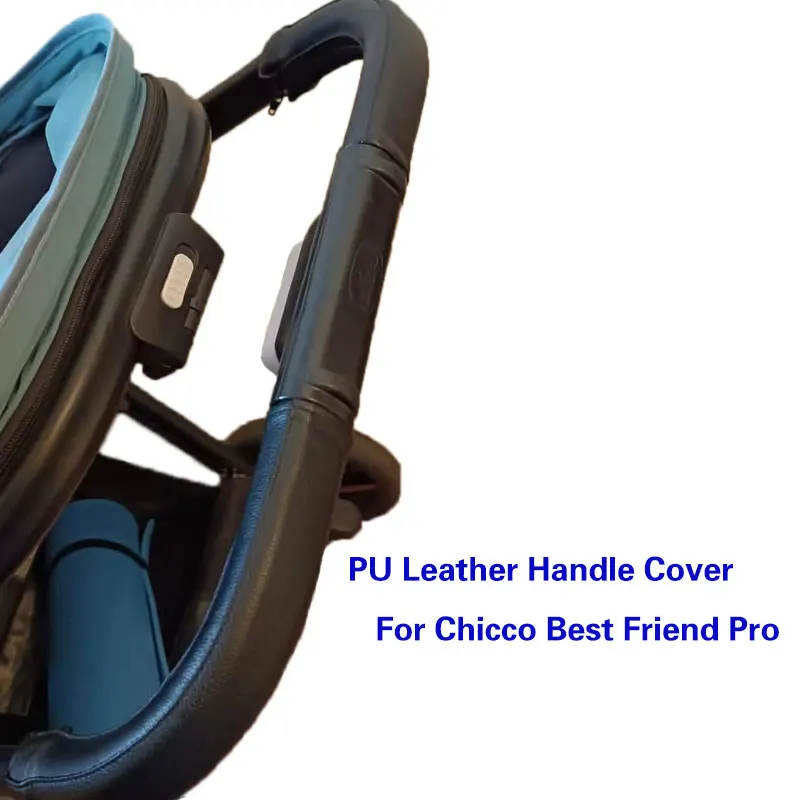 Baby Stroller Leather Handle Cover, Bumper Sleeve, Case Bar, Protective Covers, Pram Acessórios, Fit para Chicco Best Friend