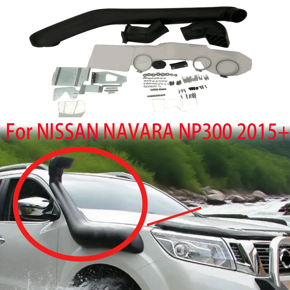 

Off Road 4x4 Car Exterior Accessories Air Intake Snorkel Kits For Nissan Navara np300 2015+ Auto Parts Wader Breath Hose