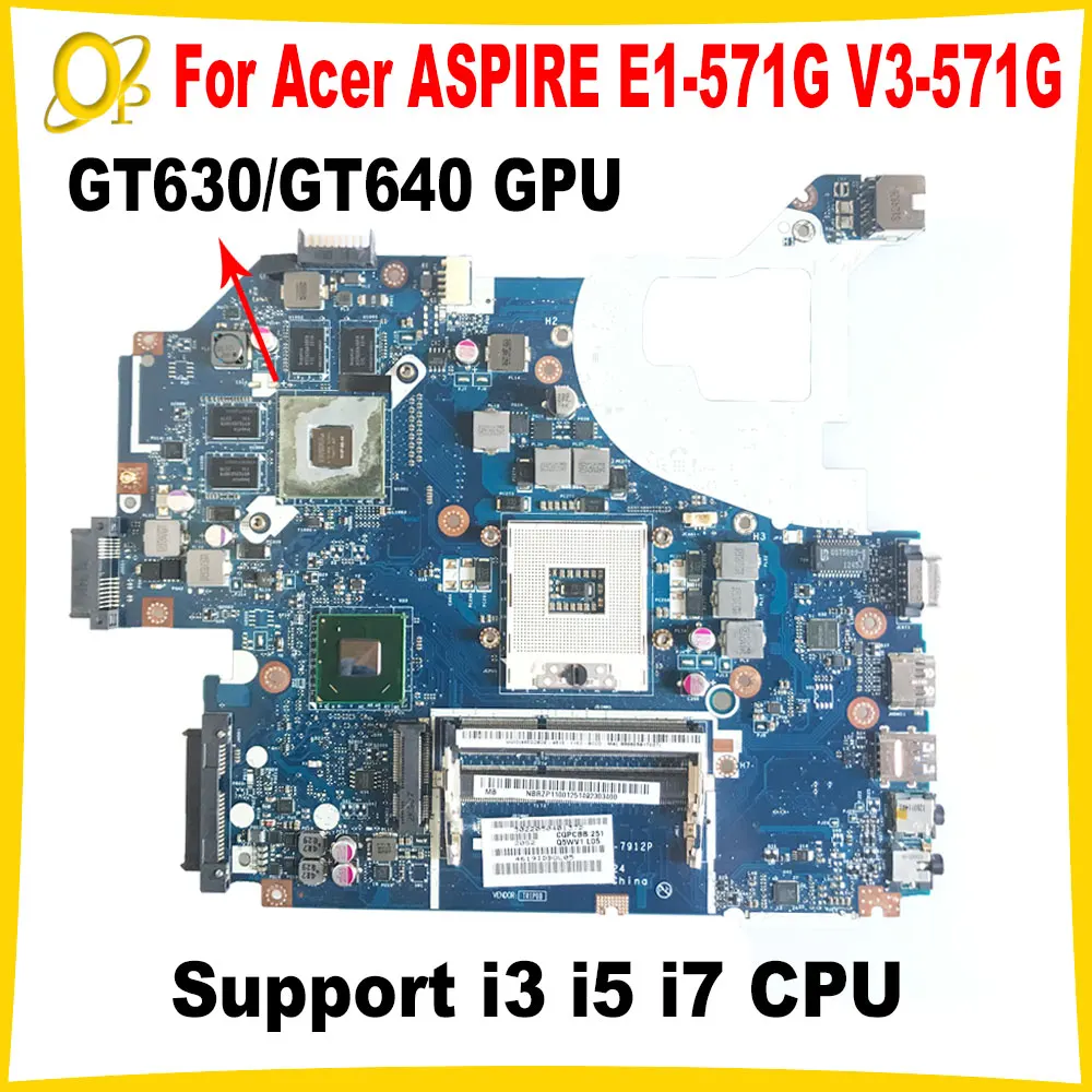 

Q5WVH Q5WV1 LA-7912P HM77 Mainboard for Acer ASPIRE E1-571G V3-571G laptop motherboard with GT630/GT640 GPU NBY1711001 tested