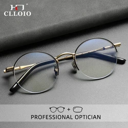 CLLOIO Retro Round Half-Frame Pure Titanium Reading Glasses Men Anti Blue Light Myopia Glasses Hyperopia Prescription Eyeglasses