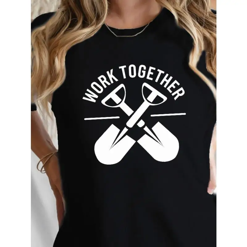 

Women Work Together T-Shirt Teamwork Shovel Graphic Tee Inspirational Slogan Garden Worker Community Service Casual Top Gift