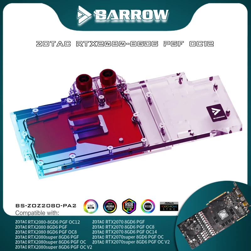 Barrow GPU Water Block For Zotac RTX2080/2070 8GD6 PGF OC12/OC8/OC14  Graphics Card,VGA Liquid Cooler  5V 3PIN BS-ZOZ2080-PA2