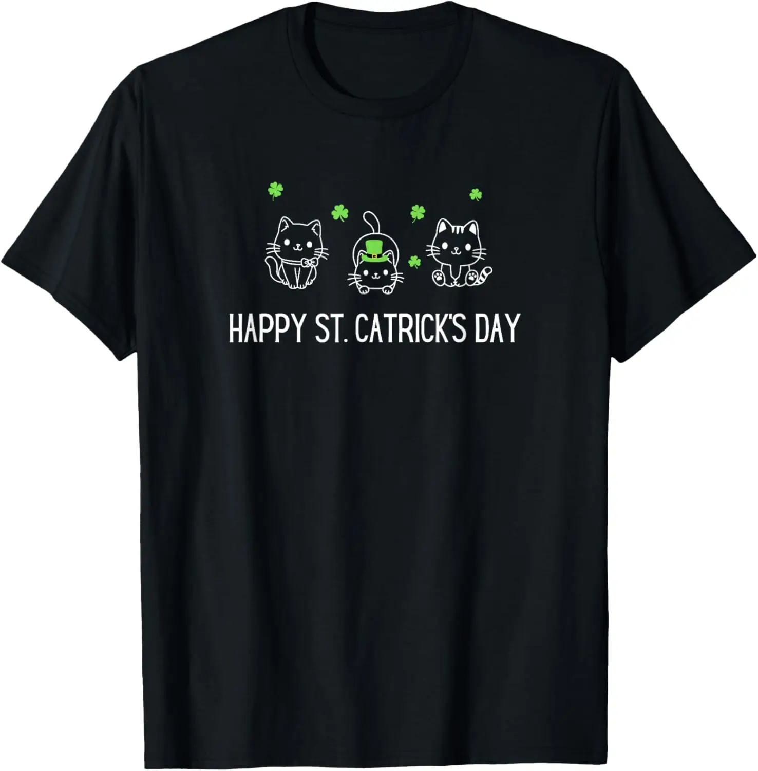 

Happy St. Catrick's Day Saint Patrick's Day Cat T-Shirt