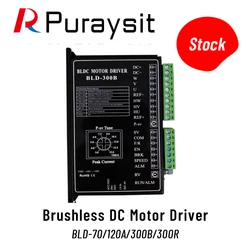 Puraysit Brushless DC Motor Driver BLD-70 BLD-120A 12-30VDC BLD-300B 12-56VDC BLD-750 BLDH-750 BLDH-350 220VAC/310VDC 20000RPM
