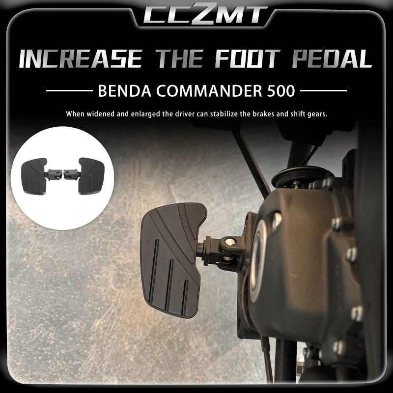 

For BENDA Commander500 COMMANDER 500 Front Wide Foot Pegs Pedals Footrest Enlarge Footpeg PEDAL Peg Enlarger Accessories