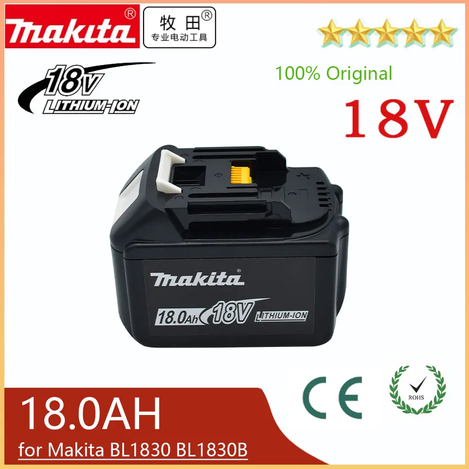 

100% Makita Replacement 18V 18.0Ah Battery For BL1830 BL1830B BL1840 BL1840B BL1850 BL1850B rechargeable battery LED indicateur