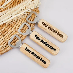 Your Design Here Personalized Engraved Wood Bottle Openers Wedding Party Souvenir Customized Beer Opener Wedding Gifts