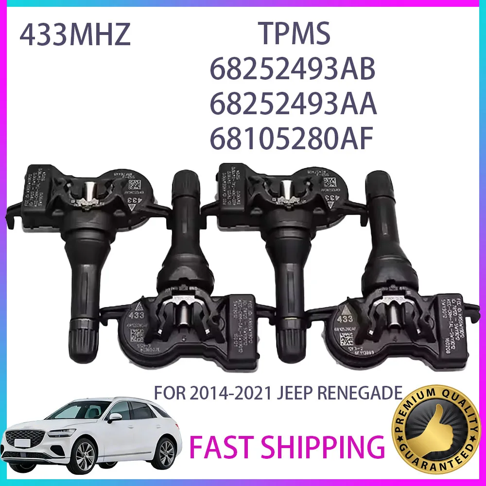 FOR 2014-2021 JEEP RENEGADE TPMS 433MHz TIRE PRESSURE SENSOR TPMS TIRE AIR PRESSURE SENSOR 68252493AB 68252493AA 68105280AF