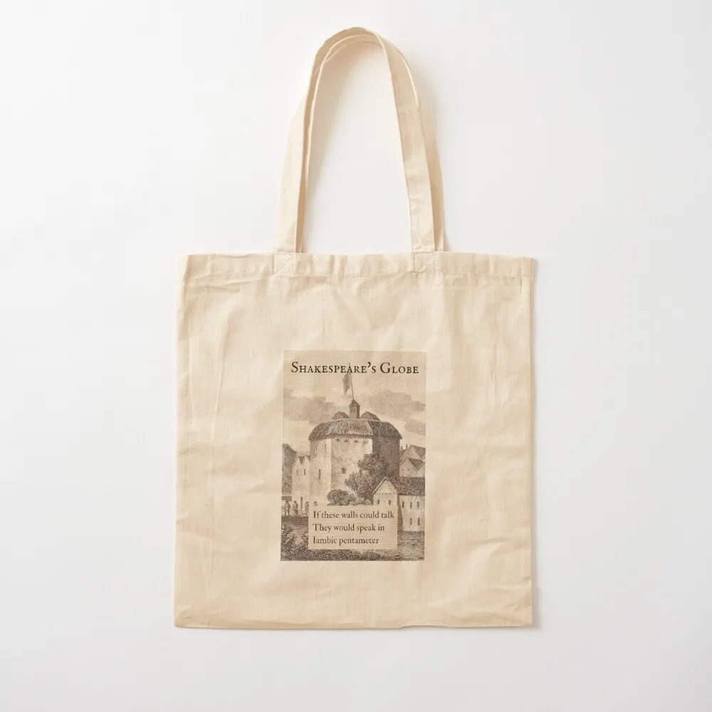 

William Shakespeare's Globe Theatre ~ If these walls could talk they would speak in iambic pentameter Tote Bag