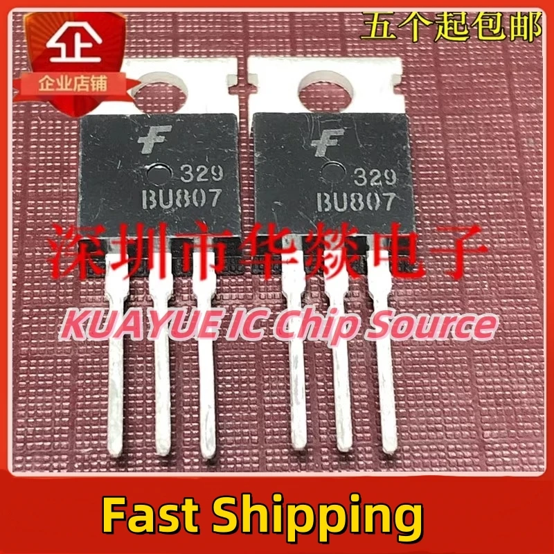 10PCS-30PCS/BU807   TO-220/ Fast Shipping Quality Guarantee