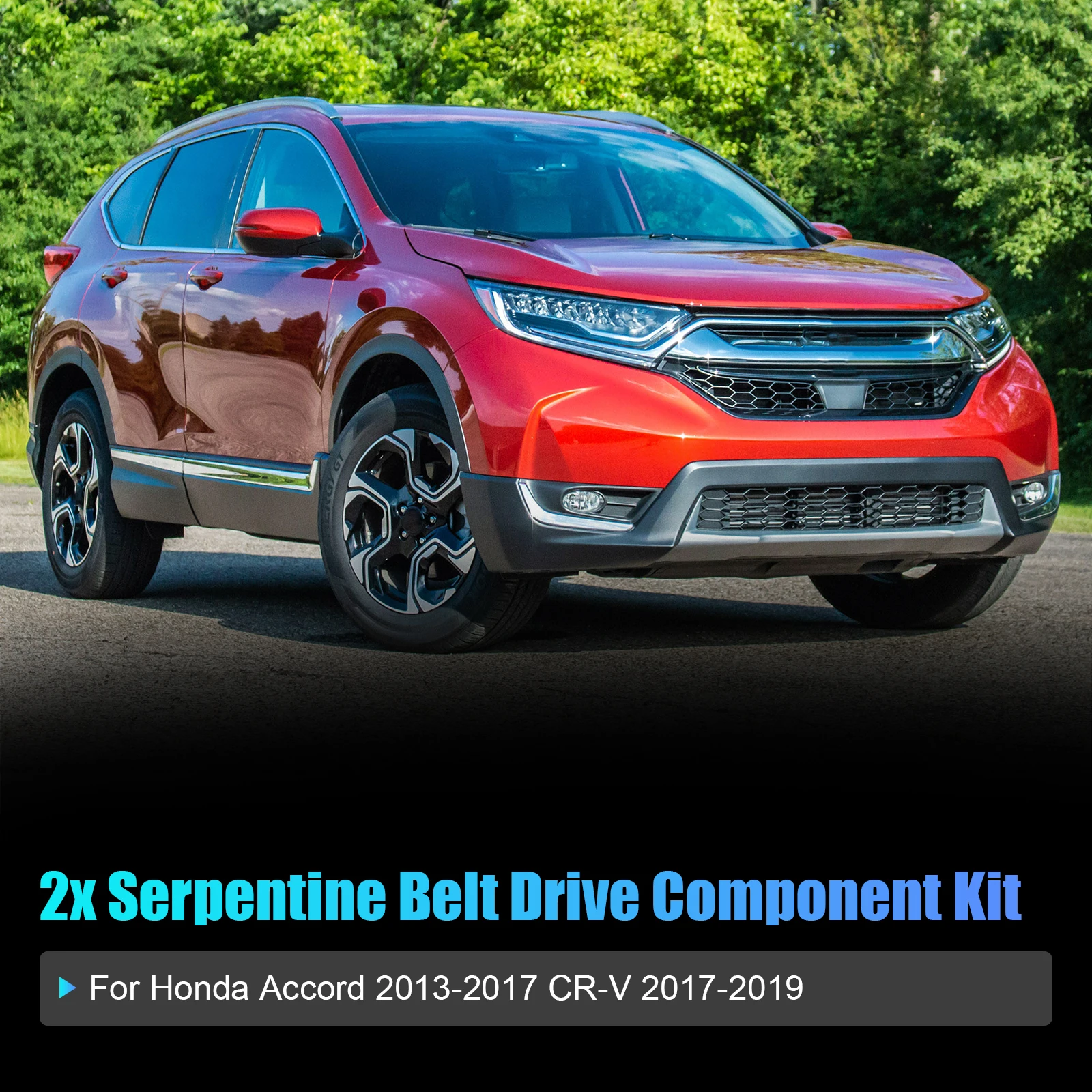 2 Pcs Set Snake Belt Drive Component Kit For 2013-2017 Honda Accord / 2017-2019 CR-V