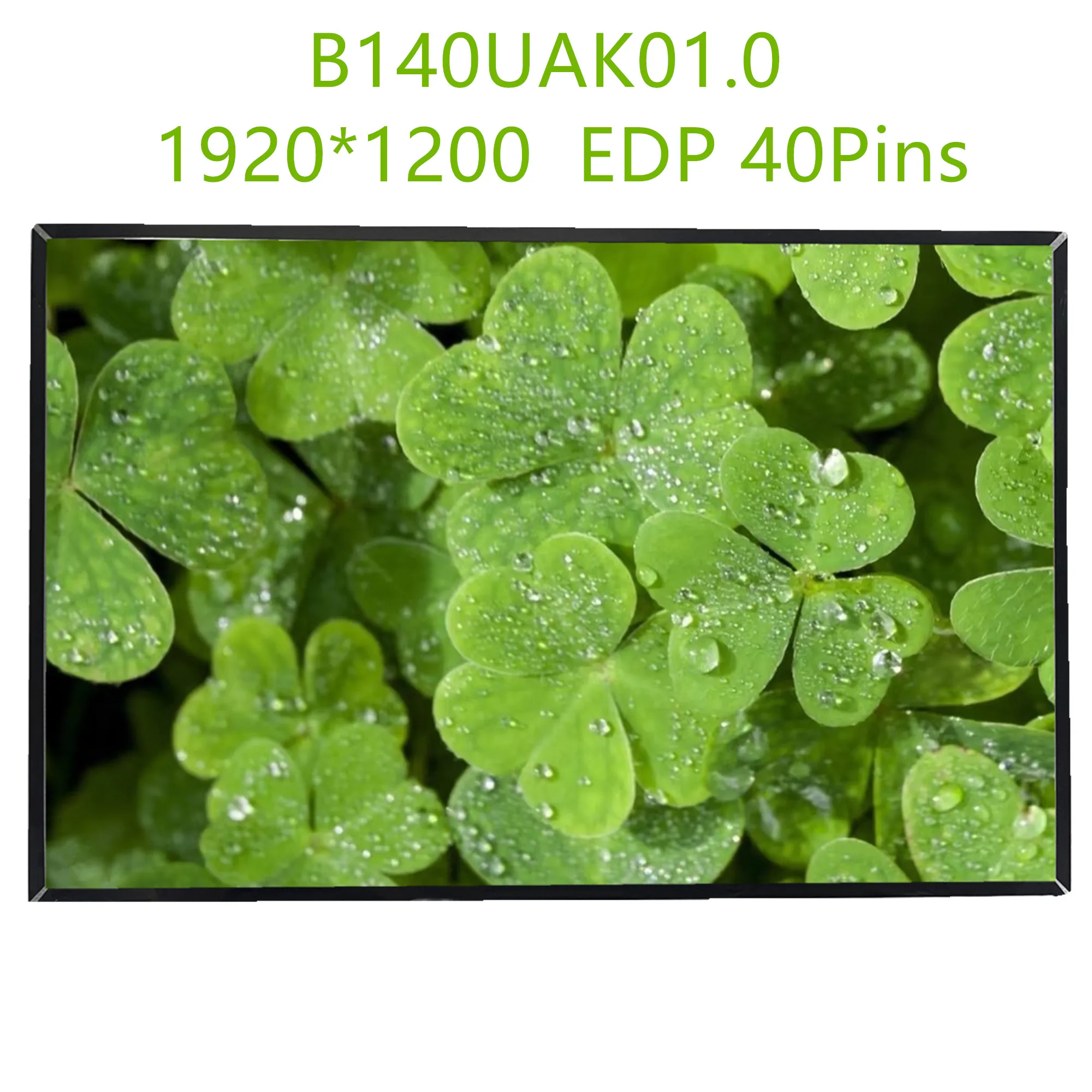 

B140UAK01.0 14.0 inch Laptop LCD Touch Screen Display Panel 1920*1200 EDP 40 Pins