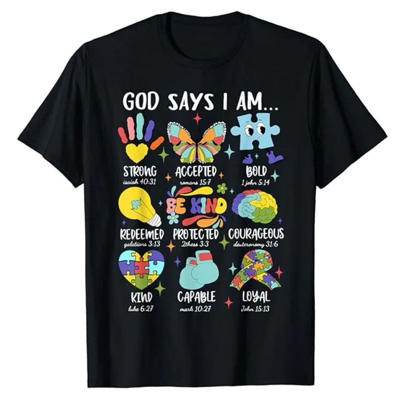 

God Says I Am Be Kind Autism Awareness SPED Women Men Kids T-Shirt Autism Spectrum Clothes Humor Funny Graphic Tee Fashion Tops