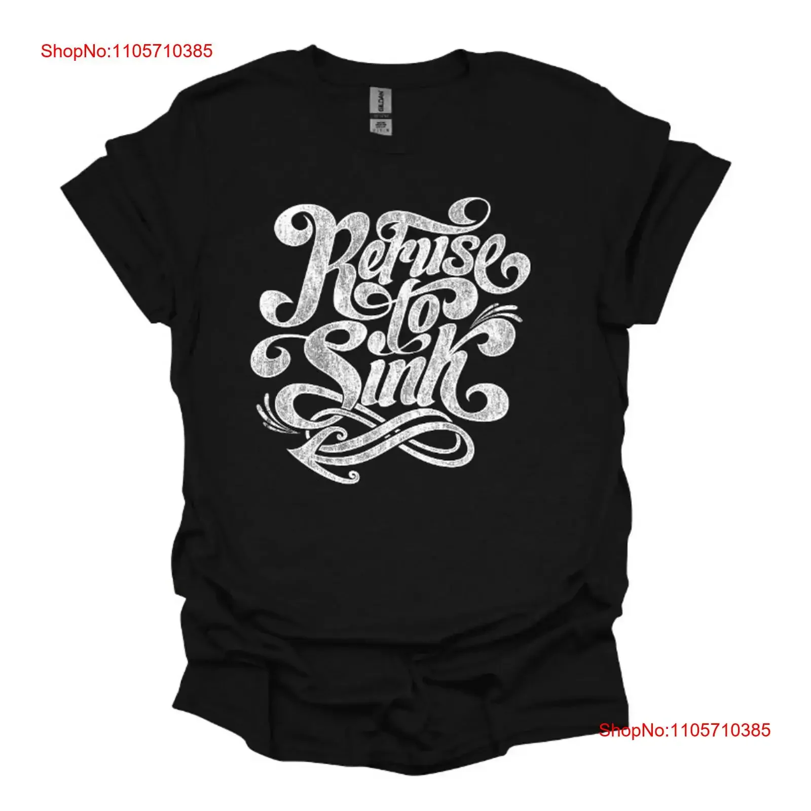 Refuse to sink T Shirt crew neck TAXES INCLUDED in sales priceTAXES price vintage Washed streetwear fashion Versatile graphic