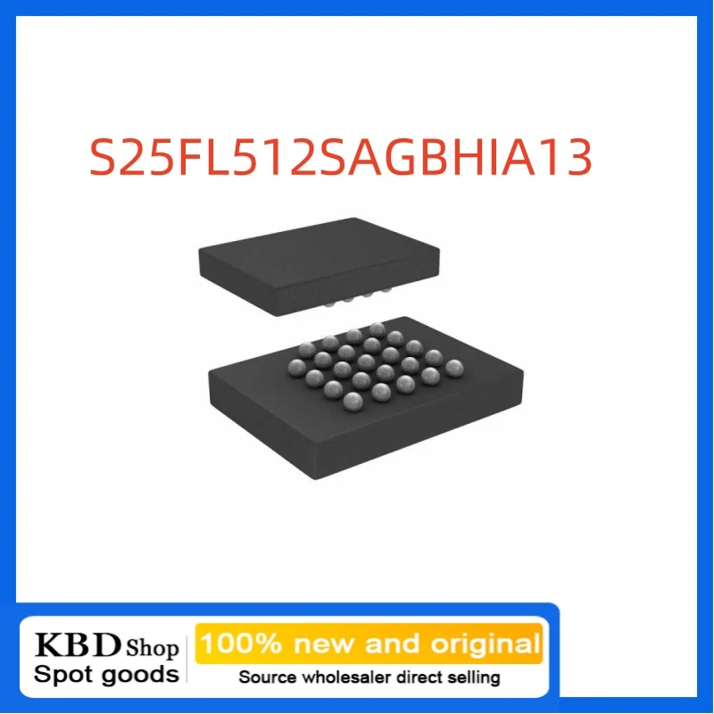 

100% New and original S25FL512SAGBHIA13 Integrated circuit