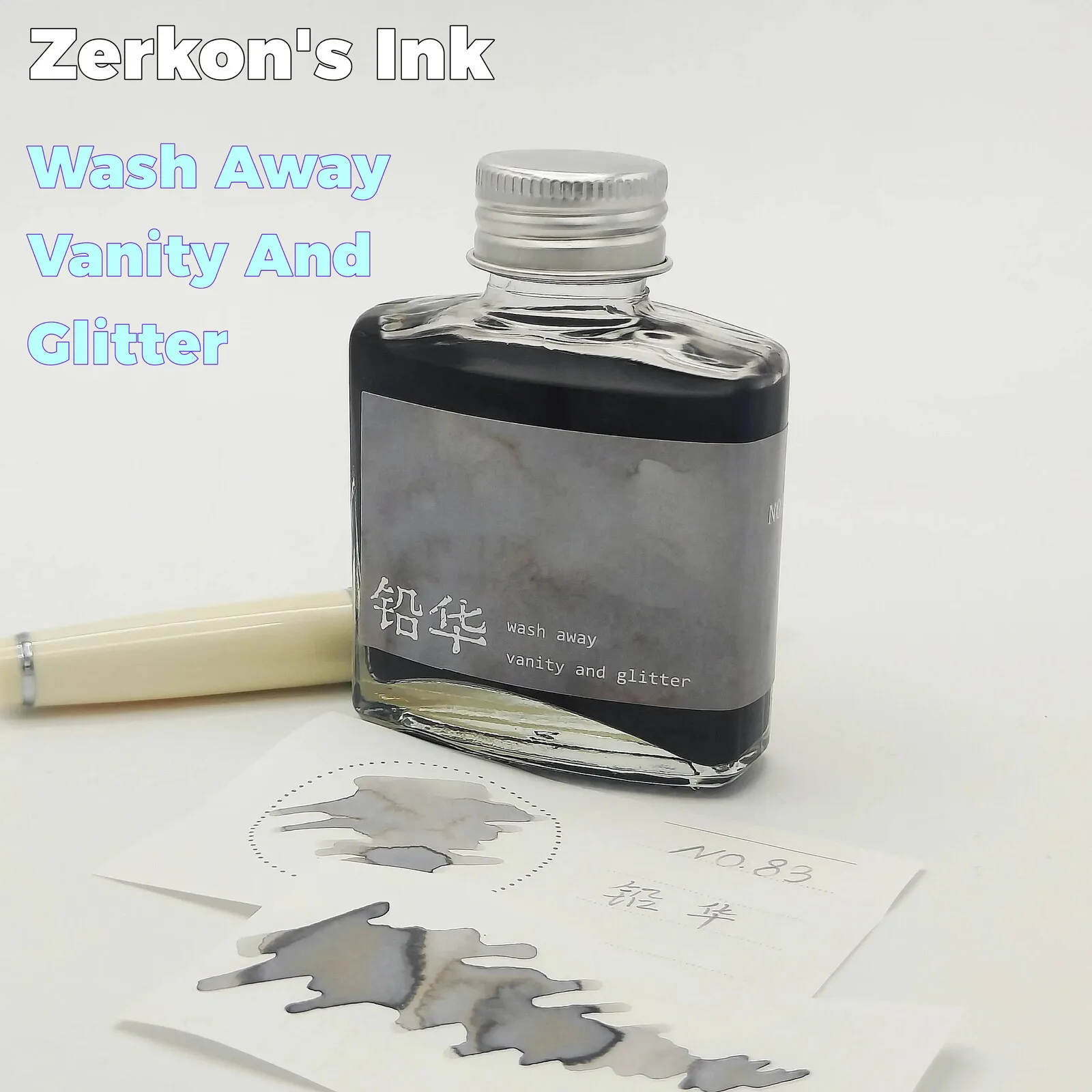 

Zerkon' Ink, No.83, Wash Away Vanity And Glitter, Shading Pen Ink