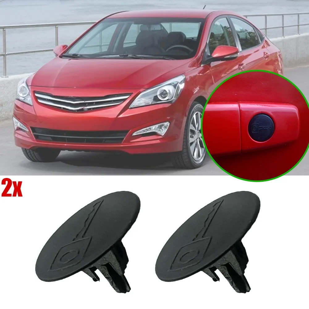 2Pcs NEW Door Handle Lock KeyHole Cap Plug﻿ Fastener Clips For Hyundai Solaris RB 2010 2011 2012 2013 2014 2015 2016 2017