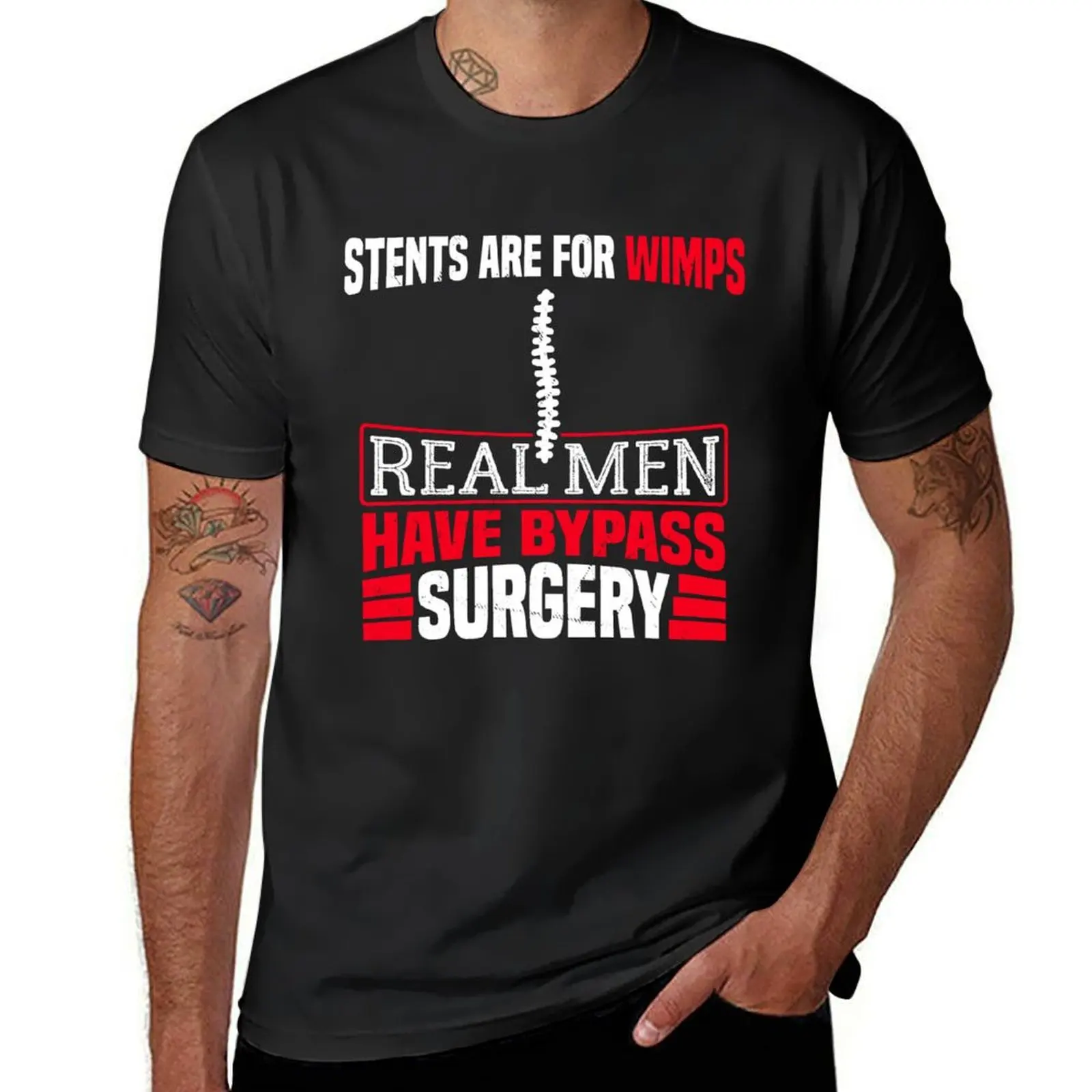 

Stents Are For Wimps Real Men Have Bypass Open Heart Surgery T-Shirt plain customizeds men graphic t shirts