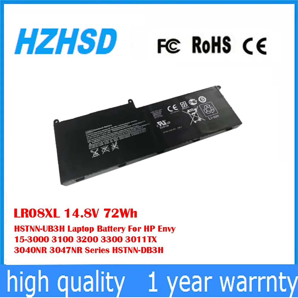 

LR08XL 14.8V 72Wh HSTNN-UB3H Laptop Battery For HP Envy 15-3000 3100 3200 3300 3011TX 3040NR 3047NR Series HSTNN-DB3H