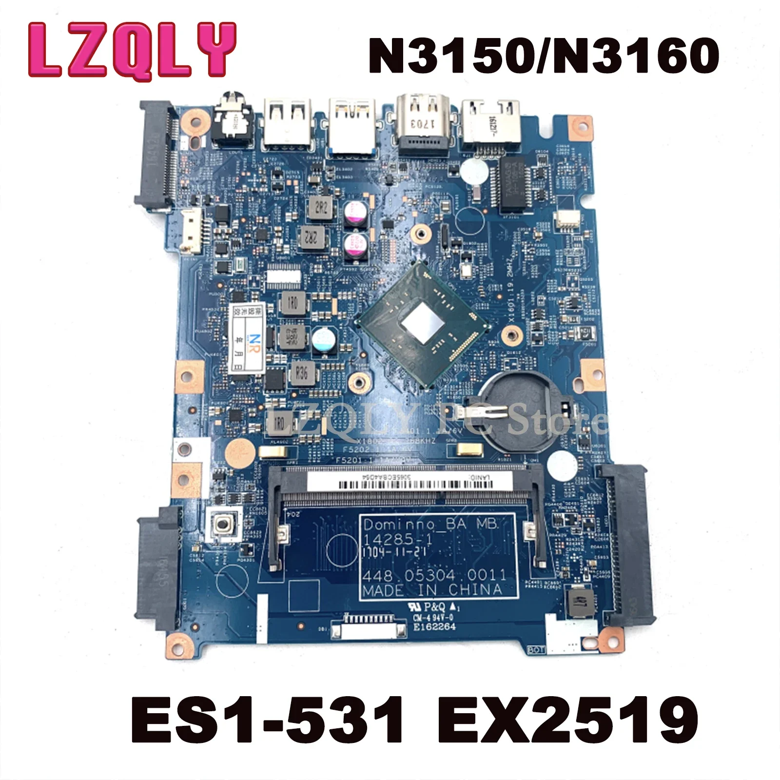 For Acer Aspire ES1-531 EX2519 Laptop  Motherboard 14285-1448.05304.0011 With Intel N3060/N3050N3150/N3160 CPU DDR3 100% Tested