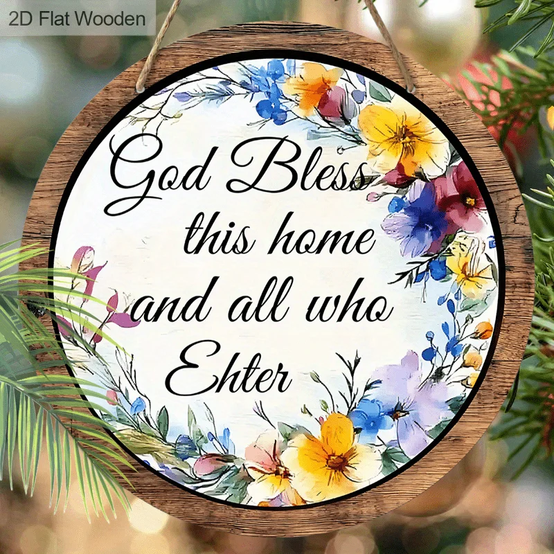 2D Flat - A Easy Wooden Pendant Designed in 2D, Featuring The Phrase 'God Bless This Home And All Who Enter' Along with a Floral