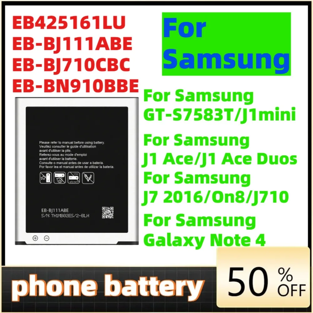

Phone battery For Samsung GT-S7583T/J1mini J1 Ace/J1 Ace Duos J7 2016/On8/J710 SM-N910U/L EB425161LU EB-BJ111ABE