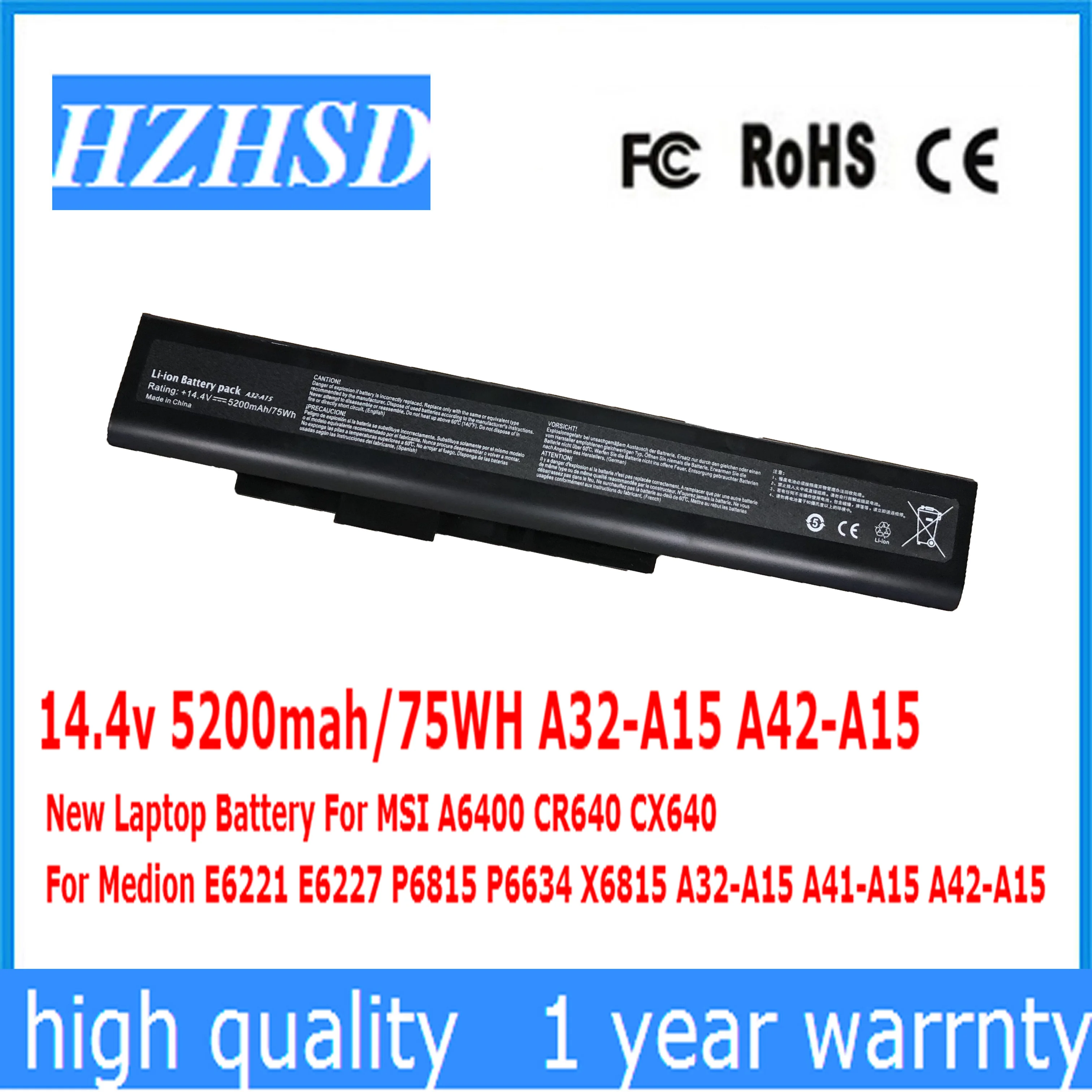 14.4v 5200mah/75WH A32-A15 A42-A15 New Laptop Battery For MSI A6400 CR640 CX640 For Medion E6221 E6227 P6815 P6634 X6815