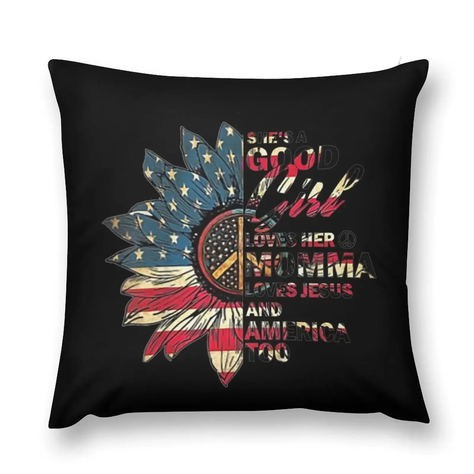 

She's A Good Girl Loves Her Momma Jesus & America Too Throw Pillow Sofa Cushions autumn pillowcase pillow