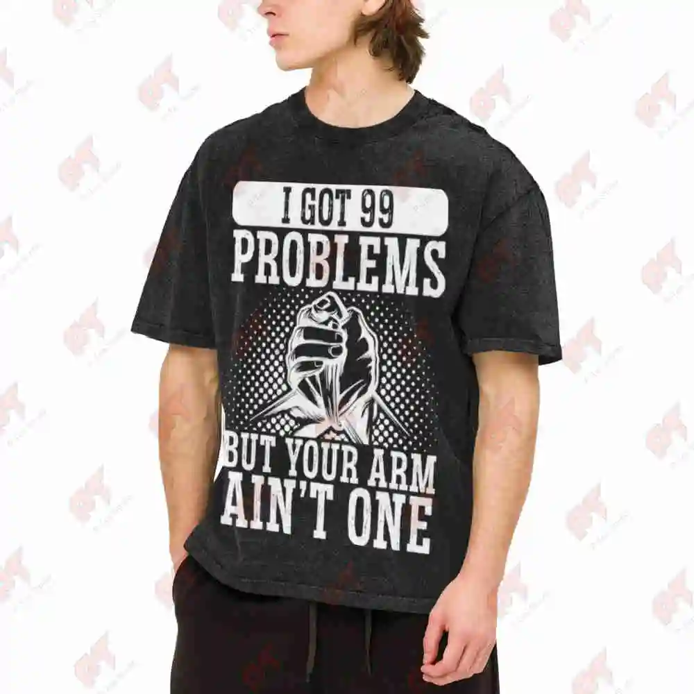 Arm Wrestling 99 Problems But Your Arms Vintage Washed Tee Pure Cotton T-Shirt