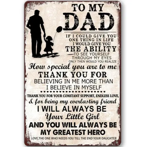 Dad Gifts Fathers Day From Daughter To My Dad Birthday Gift Metal Sign Best Gift-Aluminum-tin sign