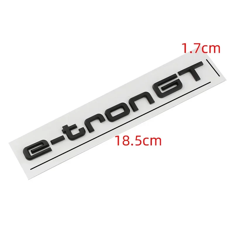 Car 3D ABS E tron GT Letters Logo Badge Emblem Decal Sticker For Audi Electric Car Q2 Q4 Q5 Q7 Q8 55 Quattro Styling Accessories