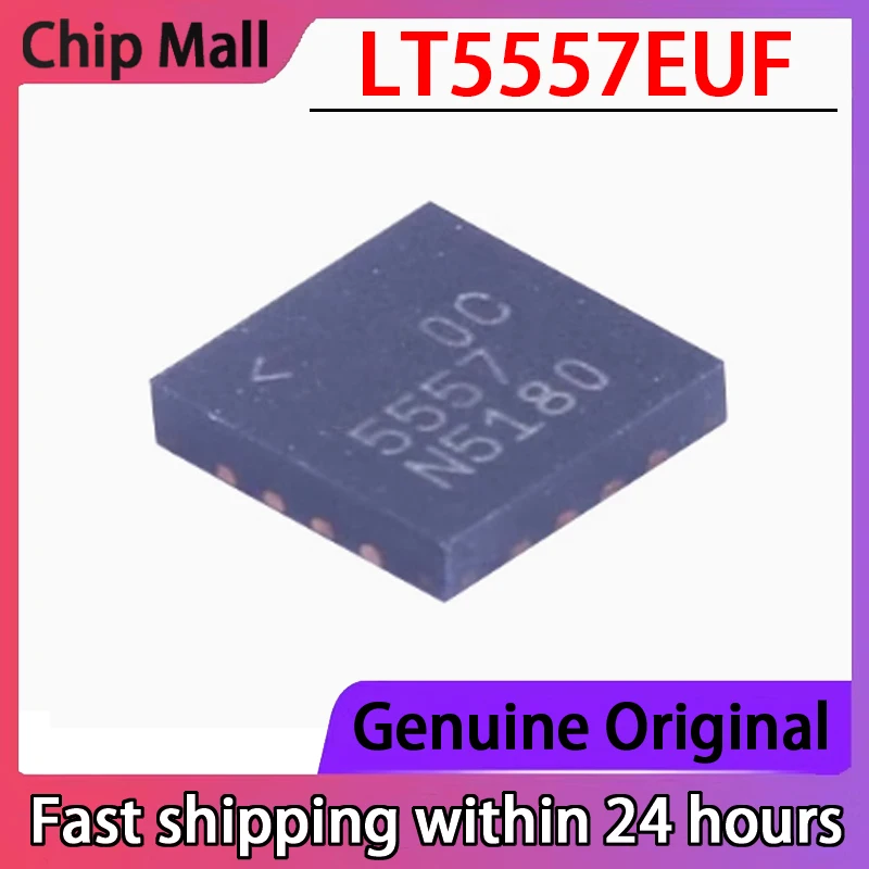 1PCS LT5557EUF LT5557EUF#PBF LT5557EUF#TRPBF Packaged QFN-16 Original RF IC Chip in Stock