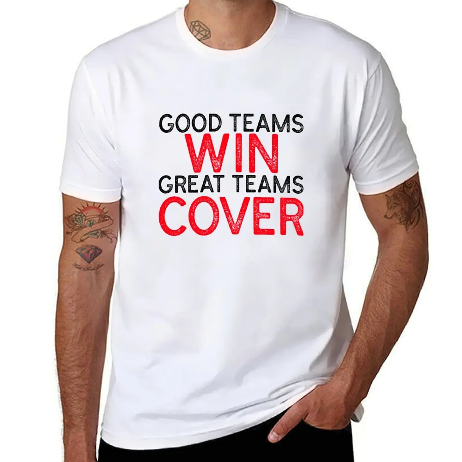 

Good Teams Win Great Teams Cover - SPORTS BETTING MANTRA T-Shirt cotton tshirt 100% funny t shirts man T-Shirt