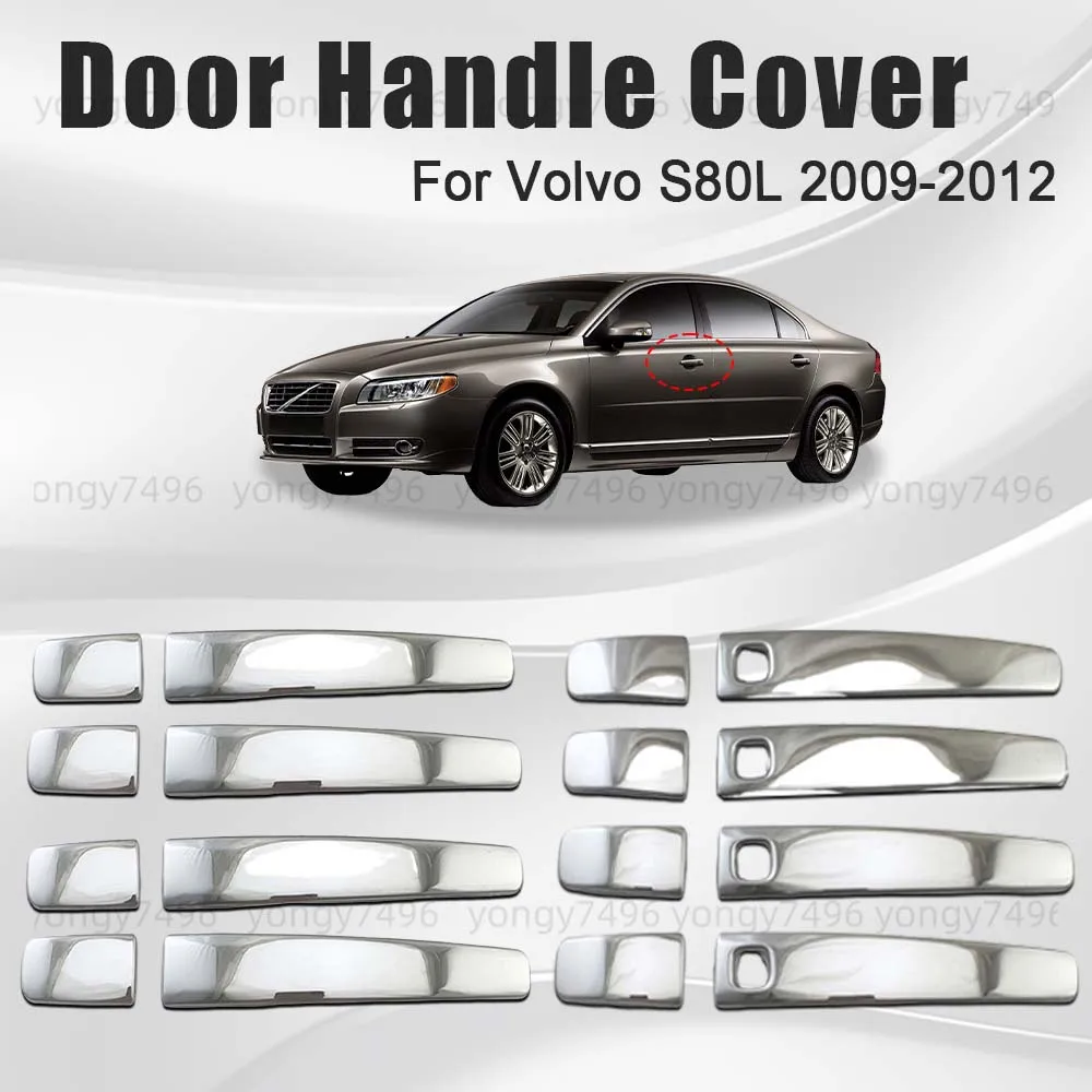 

Обновление автомобиля, хромированная серебряная дверная ручка, крышка для Volvo S80L 2009 2010 2011 2012, автомобильные аксессуары, украшение, Стайлинг, внешний вид