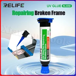 RELIFE RL-035D Repairing Broken Frame UV Glue Strong adhesion and high hardness Fast curing Repair broken Middle Frame Tools