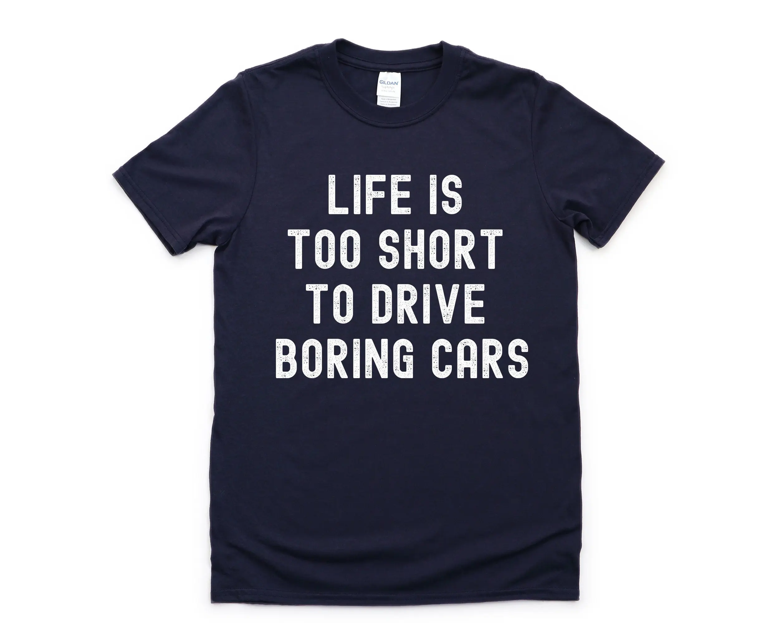 Car Lovers T Shirt Life Is Too Short To Drive Boring Cars Mens Womens Gift Retro Hipster 4326