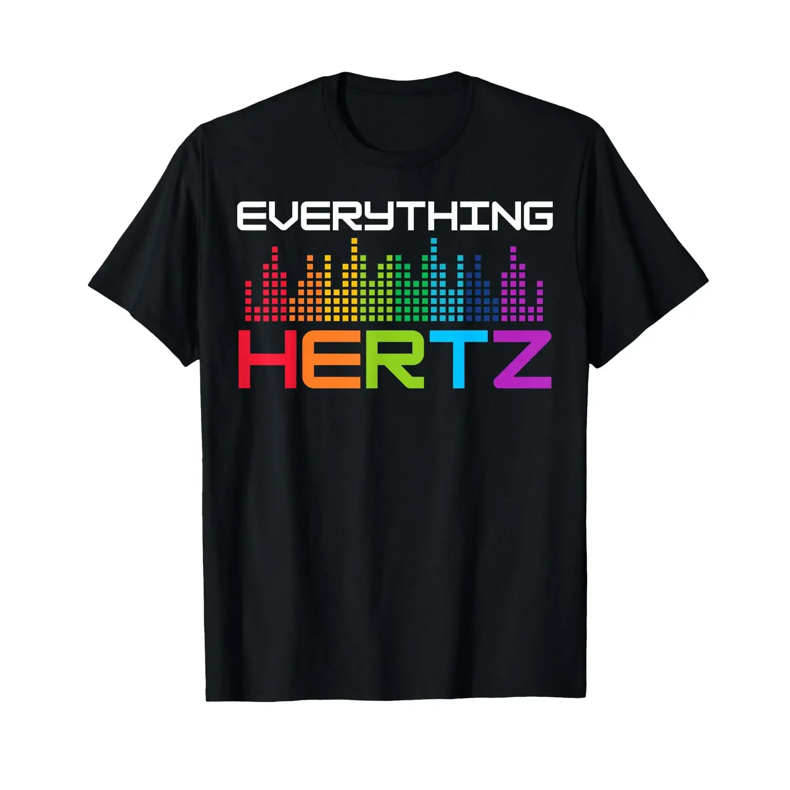 Everything Hertz Music Producer Studio Audio Tech Engineer T Shirt vintage Washed homme designer clothes Slightly Breathable