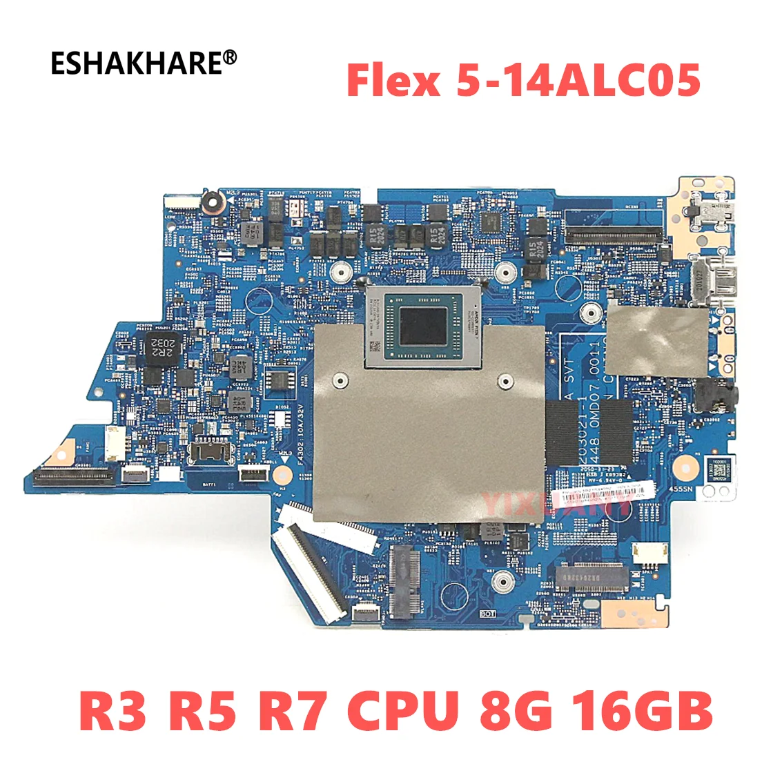 

203021-1 Mainboard For Ideapad Flex 5-15ALC05 5-14ALC05 Laptop Motherboard With AMDCPU R3 R5 R7 RAM 8G 16G 100% test OK