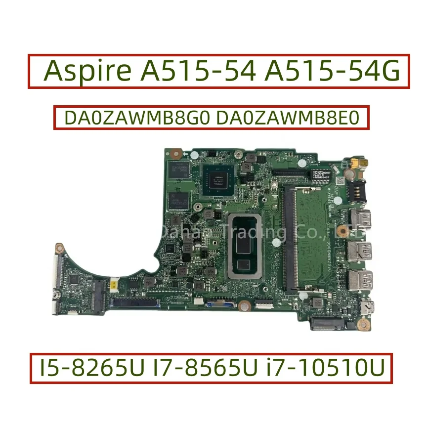 DA0ZAWMB8G0 For Acer Aspire 5 A515-54 A515-54G Laptop Motherboard With I5-8265U I7-8565U i7-10510U 4GB-RAM MX230/MX250 2GB